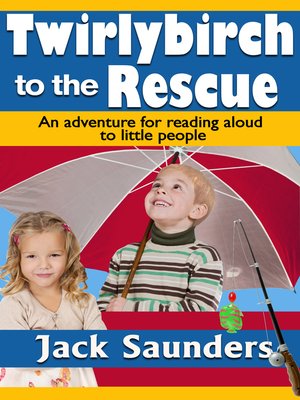 cover image of Twirlybirch to the Rescue